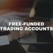 Unlocking Opportunities with Free Funded Trading Account