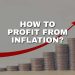 How to profit from inflation – tips for investors