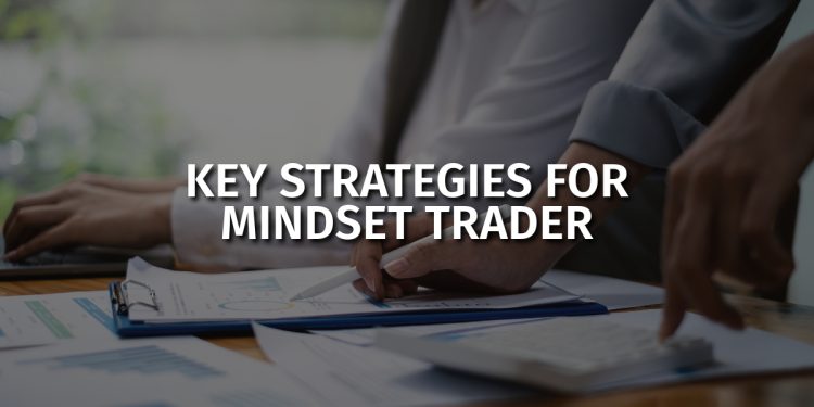 Winning Mindset: Key Strategies For Mindset Trader