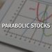 Parabolic Stocks: Patterns, Risks, and Opportunities