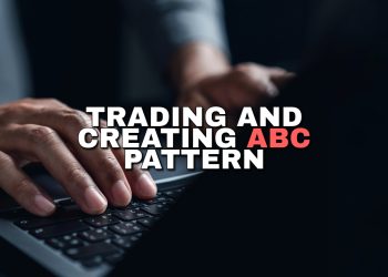 Trading and Creating ABC Pattern: A Practical Guide