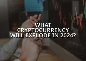 What Cryptocurrency Will Explode in 2024?