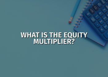 What is the equity multiplier, and how to calculate it best?