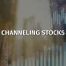 Channeling Stocks: Strategies for Traders and Investors