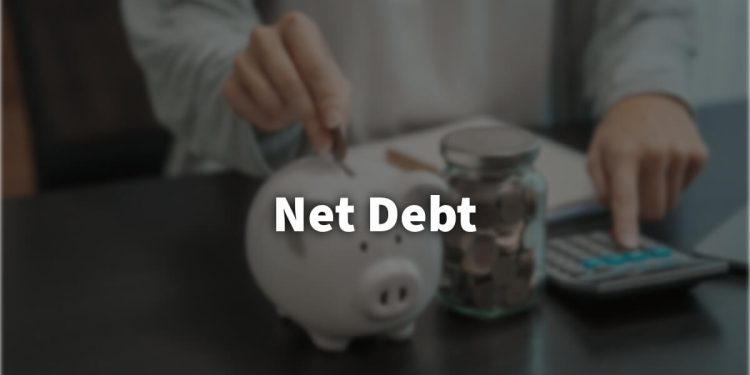 Net Debt: What You Need to Know 