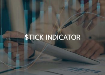 $tick Indicator Trading Strategies You Need to Know in 2024