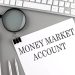 What is a money market account, and how to use it?