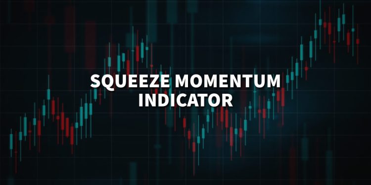 Squeeze Momentum Indicator: How to Use It?