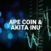 ApeCoin and Akita Inu: ApeCoin under pressure below 1,050