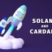 Solana and Cardano: Solana manages to stop the retreat