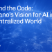 Beyond the Code: Cardano’s Vision for AI in a Decentralized World
