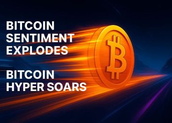 Bitcoin Sentiment Explodes While Bitcoin Hyper Soars: Best Presale in 2025 About to Take Off?