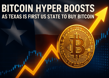 Bitcoin Hyper Boosts as Texas Is First US State to Buy Bitcoin