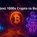 Next 1000x Crypto to Buy After Bitcoin’s November Stress Test