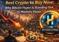 Best Crypto to Buy Now: Why Bitcoin Hyper Is Standing Out as Markets Pause