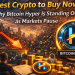 Best Crypto to Buy Now: Why Bitcoin Hyper Is Standing Out as Markets Pause