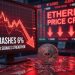 Ethereum Price Crashes 6%, Downtrend Signals Strengthen Sharply